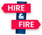 Hire and Fire